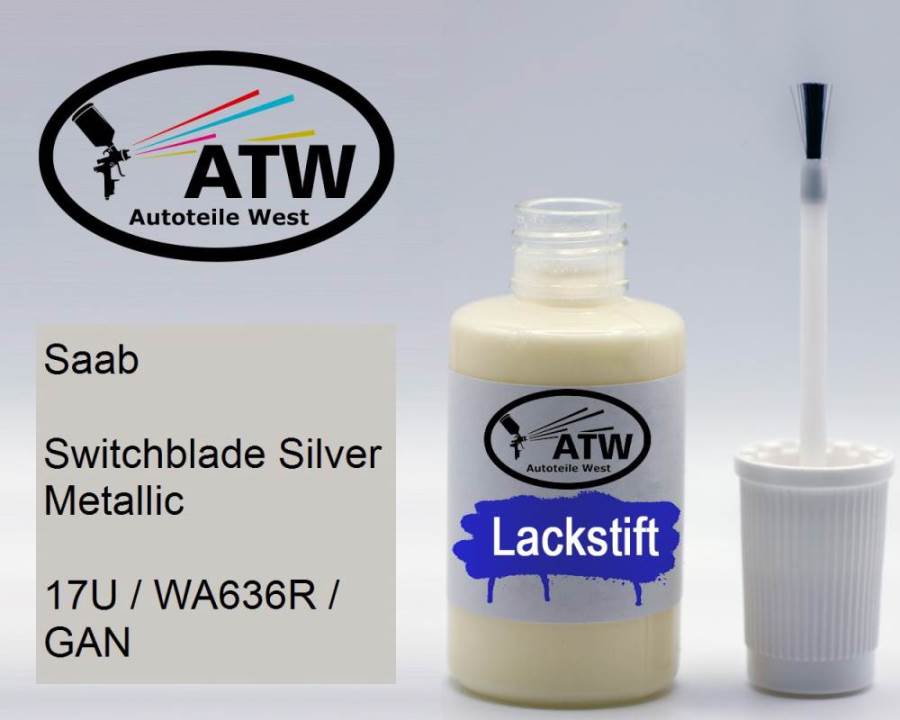 Saab, Switchblade Silver Metallic, 17U / WA636R / GAN: 20ml Lackstift, von ATW Autoteile West.